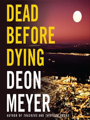 dead before dying by deon meyer